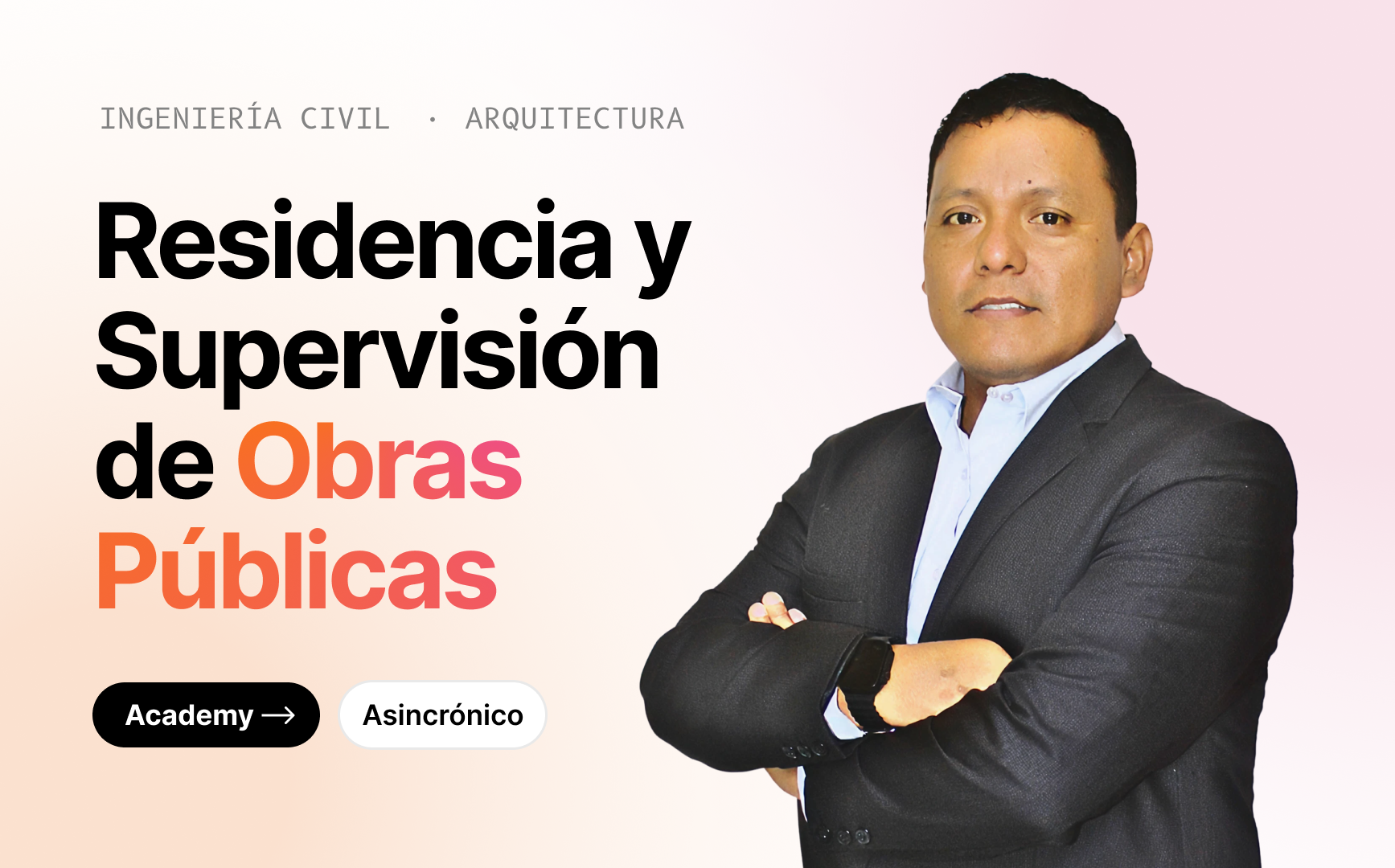 Residencia y Supervisión de Obras Públicas