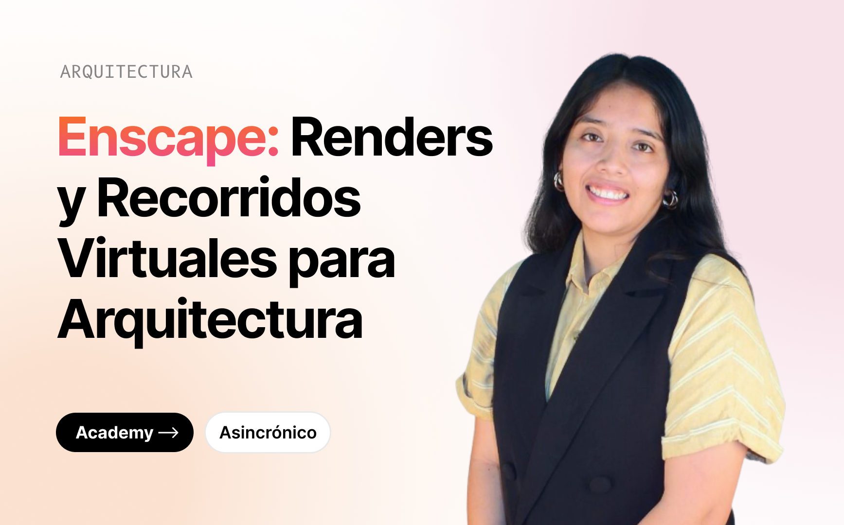 Enscape: Renders y Recorridos Virtuales para Arquitectura