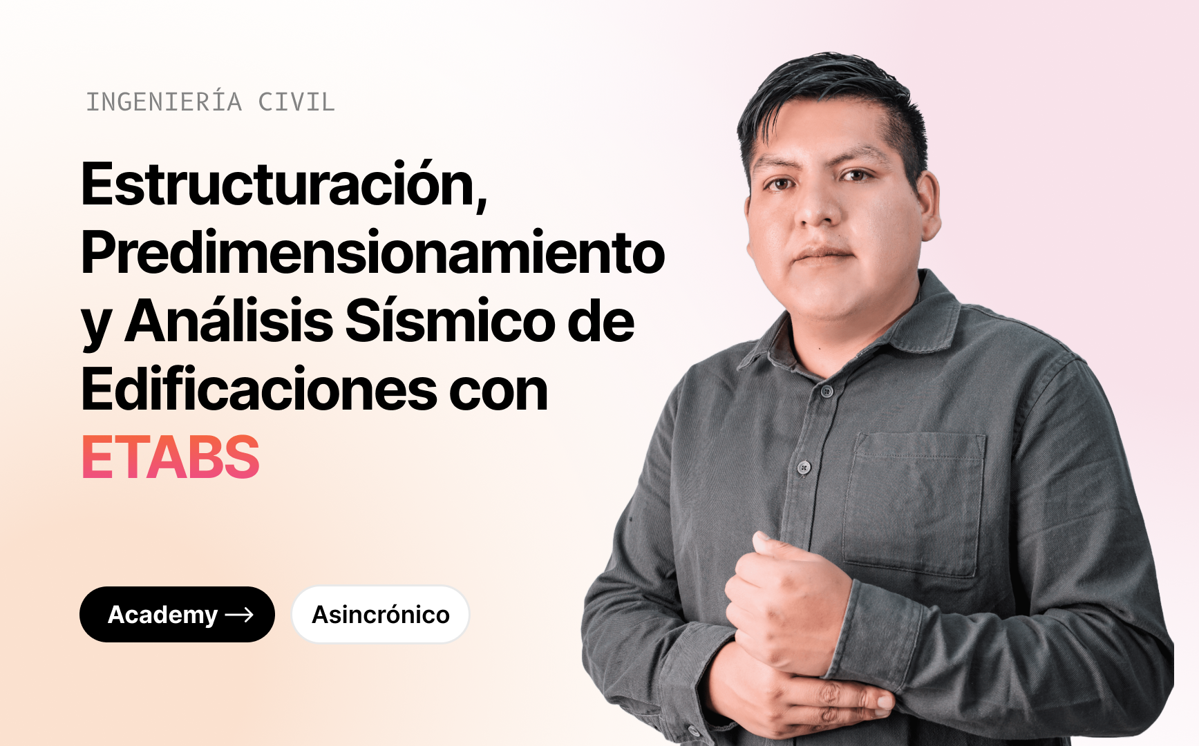 Estructuración, Predimensionamiento y Análisis Sísmico de Edificaciones con Etabs
